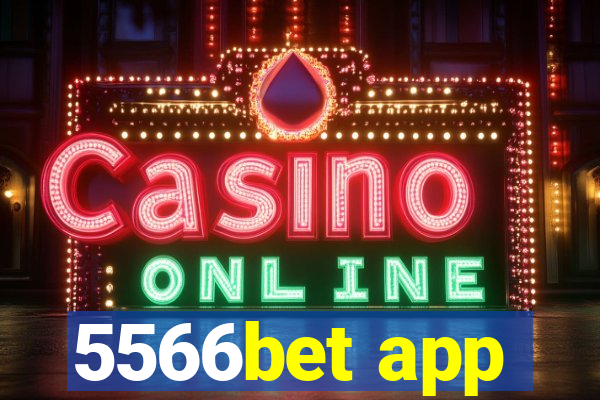 5566bet app